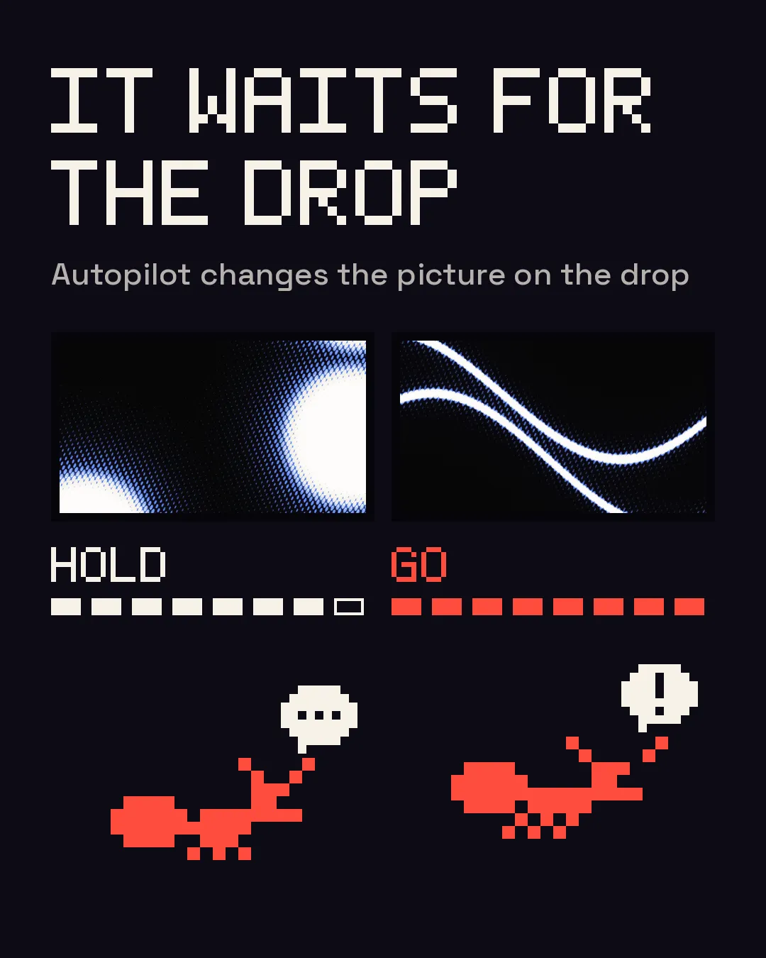 Illustration: HOLD while the bar fills during the build, GO when the drop lands